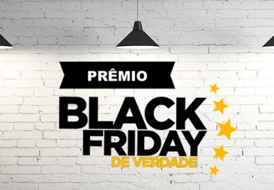 Black Friday de Verdade: Concorra a prêmios e conheça as melhores lojas para economizar!
